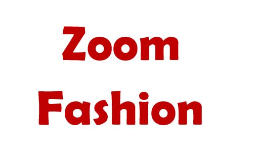 Zoom Fashion